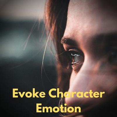 How to Evoke Character Emotion in Every Scene