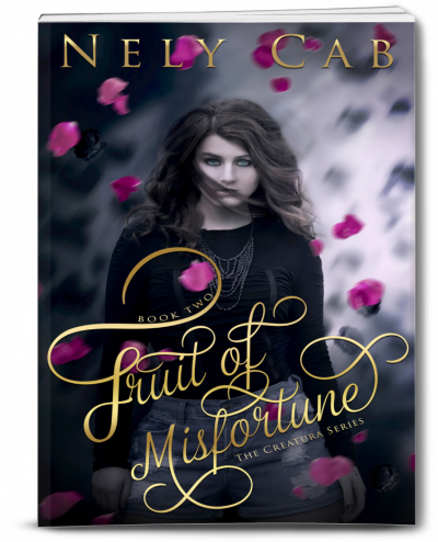 Fruit of Misfortune (Creatura, #2)