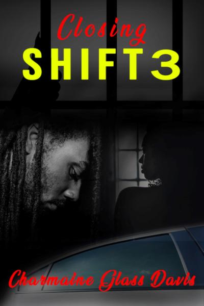 Closing Shift 3