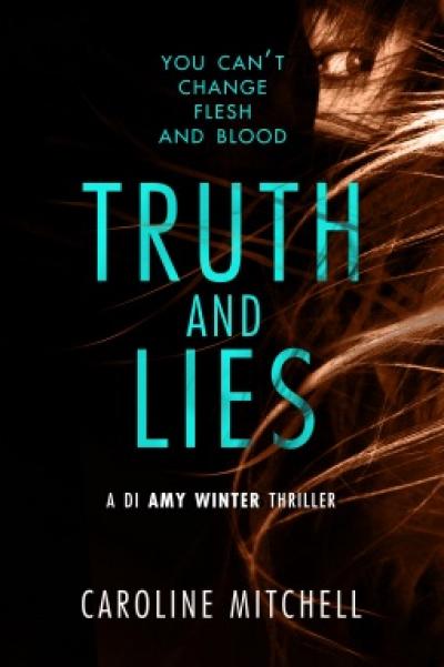 Truth and Lies, Caroline Mitchell