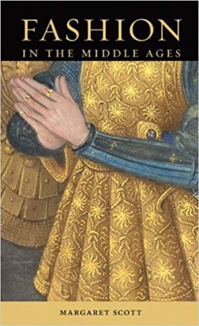 Fashion in the Middle Ages By Margaret Scott - Bookluver
