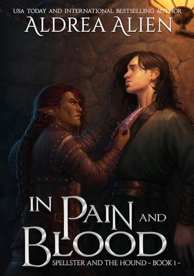 Image of an elf threatening a human with a dagger in a medieval-type alleyway with the title In Pain and Blood by Aldrea Alien