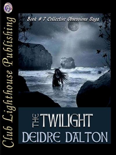 THE TWILIGHT by Deborah O'Toole writing as Deidre Dalton